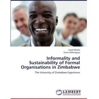 Informality and Sustainability of Formal Organisations in Zimbabwe