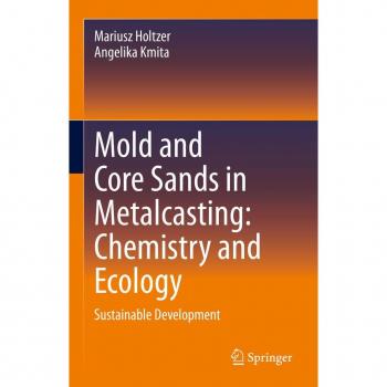 Vitalsource Technologies, Inc. Mold And Core Sands In Metalcasting: Chemistry And Ecology