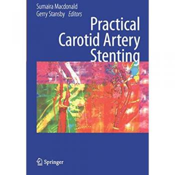 Practical Carotid Artery Stenting