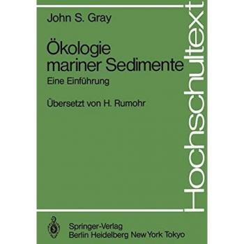 kologie mariner Sedimente: Eine Einfhrung (Hochschultext)