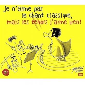 Mais Les Tenors J'aime Bien!