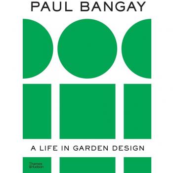 Gardening with Paul Bangay: A Life in Garden Design