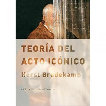 Teoría del acto icónico (Tapa blanda con solapas).