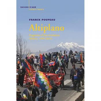 Altiplano. Fragments d'une révolution (Bolivie, 1999-2019)