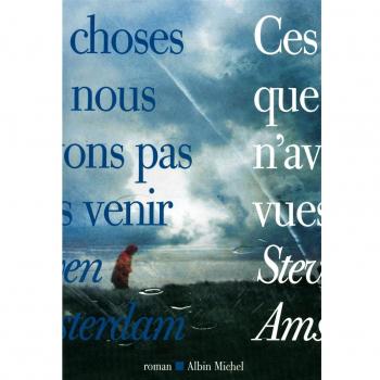 Ces choses que nous n'avons pas vues venir