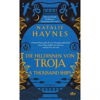 A Thousand Ships â Die Heldinnen von Troja