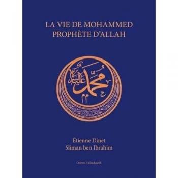 La Vie De Mohammed Prophete D'Allah