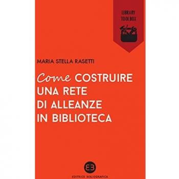 Come costruire una rete di alleanze in biblioteca