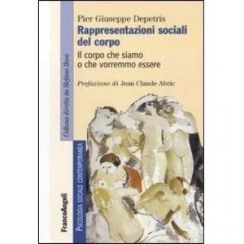 Rappresentazioni sociali del corpo. Il corpo che siamo o che vorremmo essere