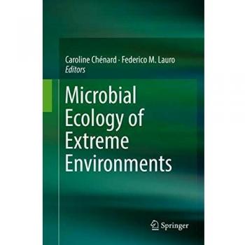 Microbial Ecology of Extreme Environments