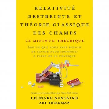 Relativité restreinte et théorie classique des champs