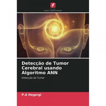 Detecção de Tumor Cerebral usando Algoritmo ANN: Detecção de Tumor