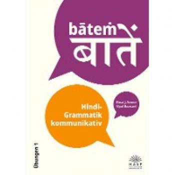 bāteṁ. Hindi-Grammatik kommunikativ: Übungen 1