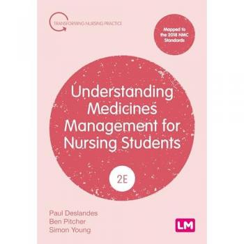 Understanding Medicines Management for Nursing Students (Transforming Nursing Practice)