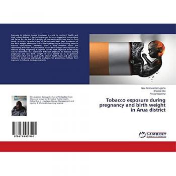 Tobacco exposure during pregnancy and birth weight in Arua district