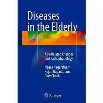 Diseases in the Elderly: Age-Related Changes and Pathophysiology