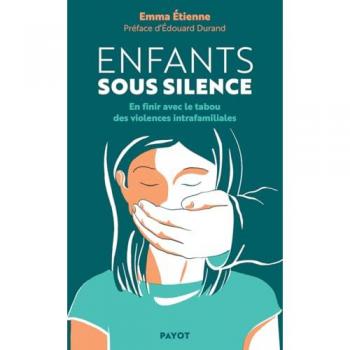 Enfants sous silence : en finir avec le tabou des violences intrafamiliales