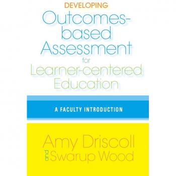 Developing Outcomes-Based Assessment for Learner-Centered Education