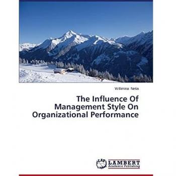 The Influence Of Management Style On Organizational Performance