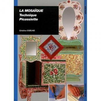 La mosaïque: Technique picassiette