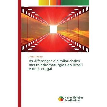 As diferenças e similaridades nas teledramaturgias do Brasil e de Portugal