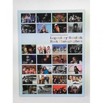 Various-Rock & Metal Legendary Swedish Rock Photographers 2015 Swedish book 978-9187581168