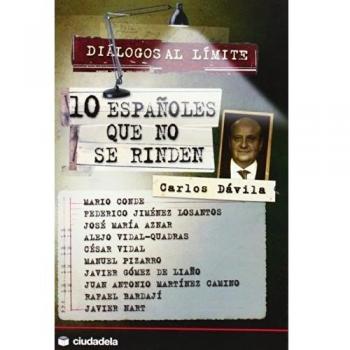 DIEZ ESPAÑOLES QUE NO SE RINDEN