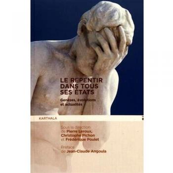 Le repentir dans tous ses états