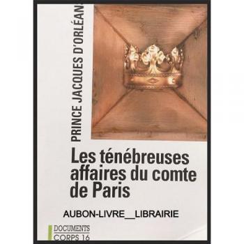 la ténébreuse affaire du comte de paris