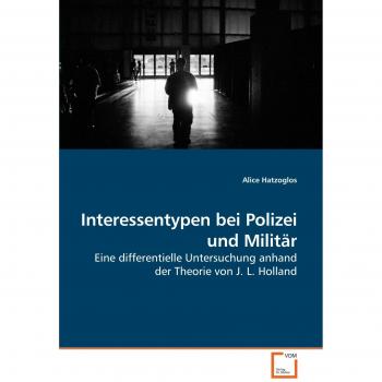 Interessentypen bei Polizei und Militär