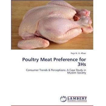 Poultry Meat Preference for 3Hs: Consumer Trends & Perceptions: A Case Study in Muslim Society