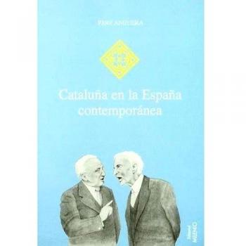 Cataluna En La Espana Contemporanea