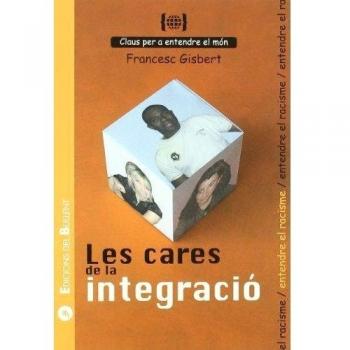 Les cares de la integració