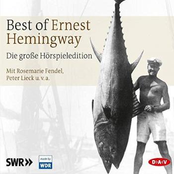 Best Of Ernest Hemingway: Die Große Hörspieledition