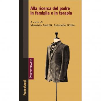Alla ricerca del padre in famiglia e in terapia