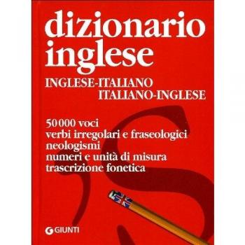 Dizionario inglese. Inglese-italiano, italiano-inglese. Ediz. bilingue