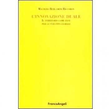L'innovazione duale. Il territorio come base per lo sviluppo globale