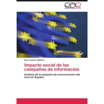 Impacto social de las campañas de información: Análisis de la campaña de comunicación del euro en España
