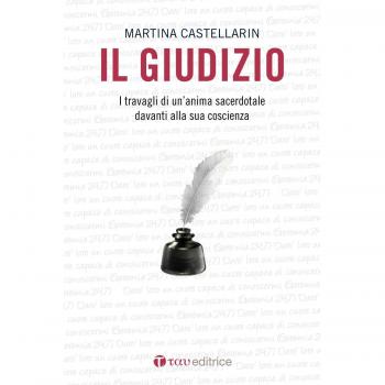 Il Giudizio. I travagli di un'anima sacerdotale davanti alla sua coscienza
