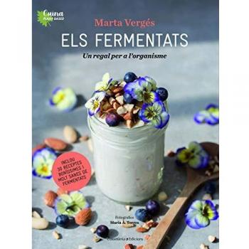 Els fermentats: Un regal per a l'organisme: 1