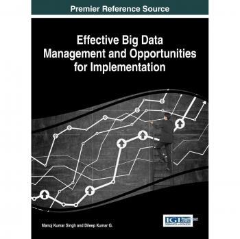 Effective big data management and opportunities for implementation