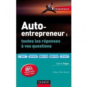Auto-entrepreneur : toutes les réponses à vos questions