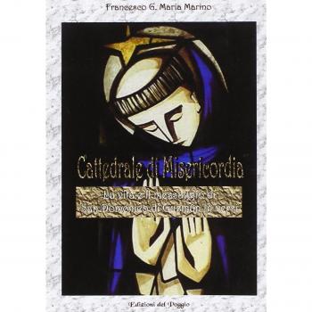 Cattedrale di misericordia. La vita e il messaggio di san Domenico di Guzman in versi