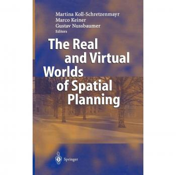 The Real and Virtual Worlds of Spatial Planning