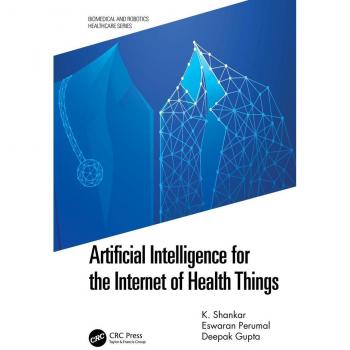 Artificial Intelligence for the Internet of Health Things