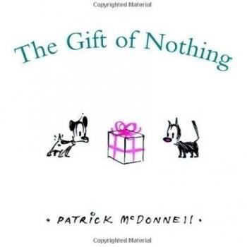 The Gift of Nothing (Christmas)-Patrick McDonnell
