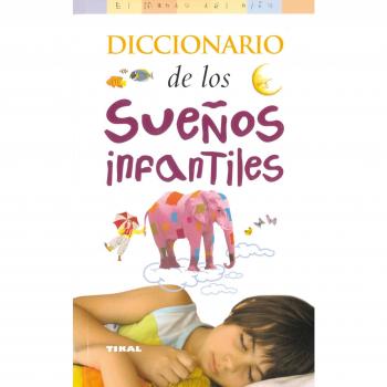 Diccionario de los sueños infantiles (Tapa blanda).