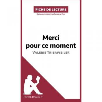 Merci pour ce moment de Valérie Trierweiler