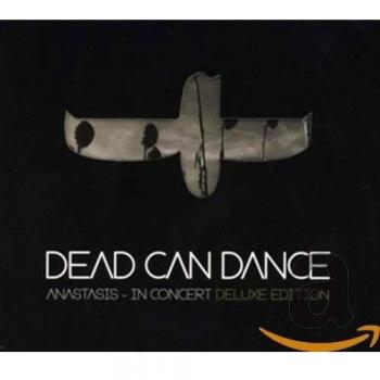 Dead Can Dance: Anastasis (Deluxe Live Edition)