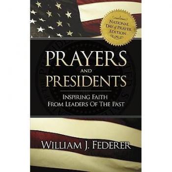 Prayers & Presidents